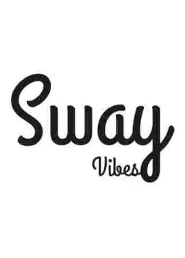 Sway Vibes